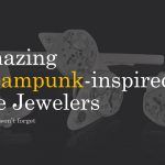 Asombrosas joyeras finas de Steampunk - Decimononic