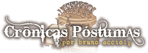 Crónicas Postumas de Bruno Accioly